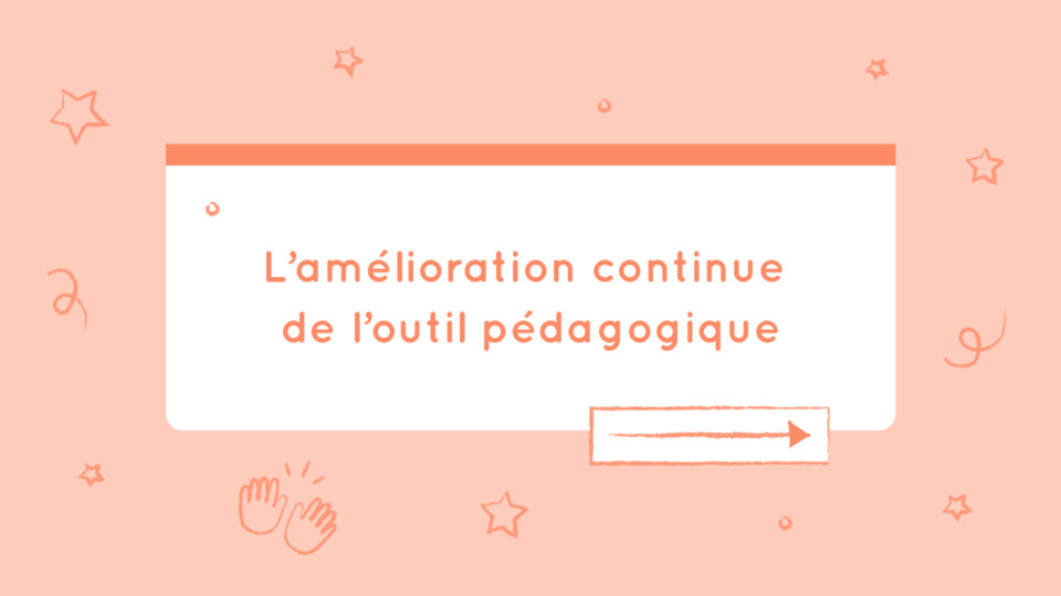 L’amélioration continue du contenu pédagogique